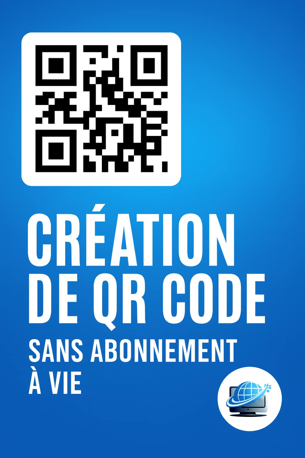 QR Code sans abonnement valable à vie